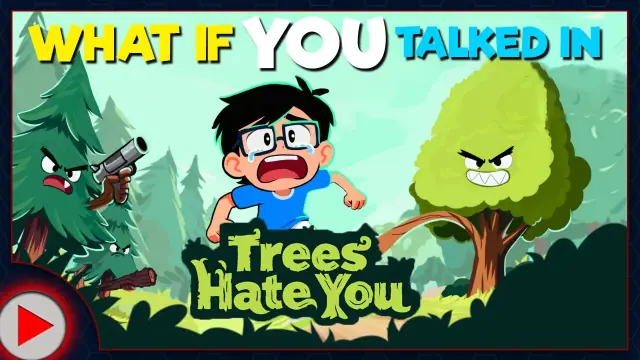 Trees Hate You Parody: Inside the Hilarious Dialogue Sketch